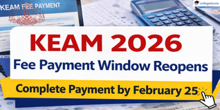 KEAM 2026 Fee Payment Window Reopens @cee.kerala.gov.in; Complete Payment by February 25